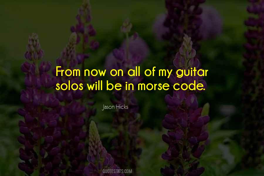 Quotes About Guitar Solos #320712