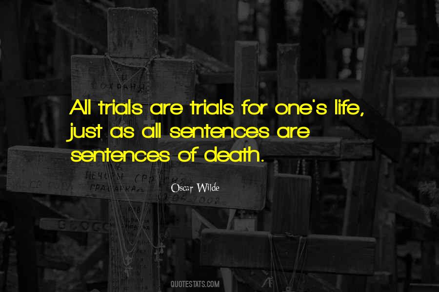 Quotes About Life Trials #578442