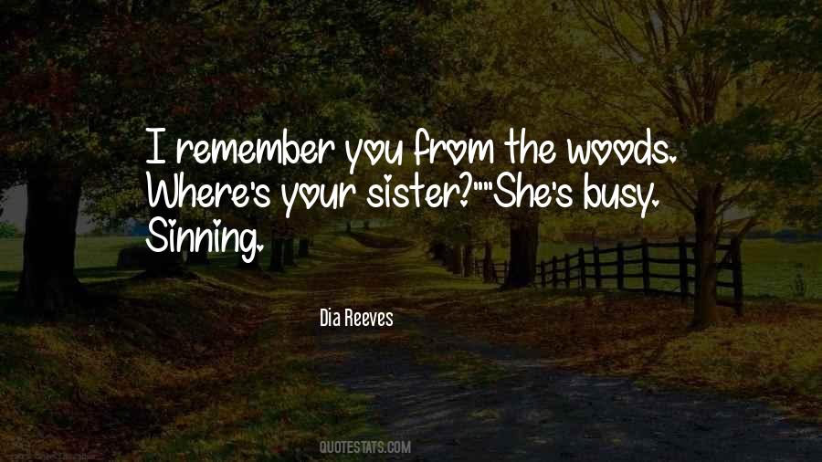 Quotes About Your Sister #1262535