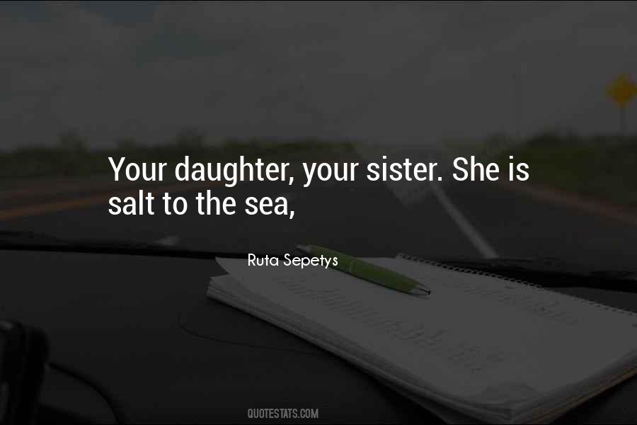 Quotes About Your Sister #1323987