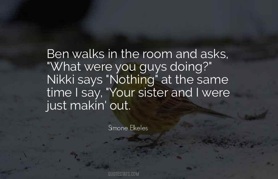 Quotes About Your Sister #1441193