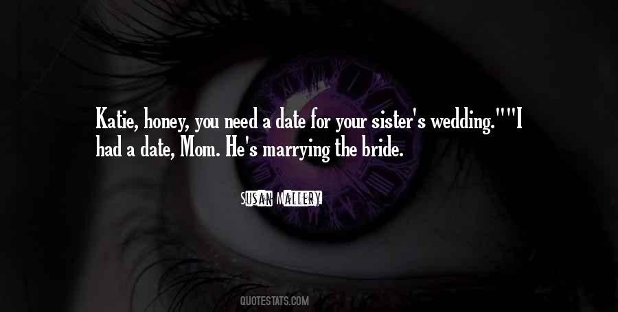 Quotes About Your Sister #1830317