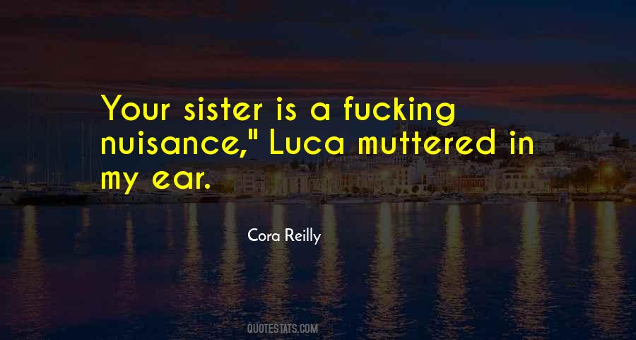 Quotes About Your Sister #307492