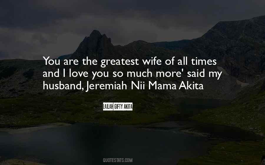 Quotes About The Greatest Love Of All #641552