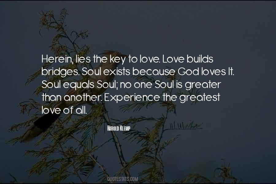 Quotes About The Greatest Love Of All #657824