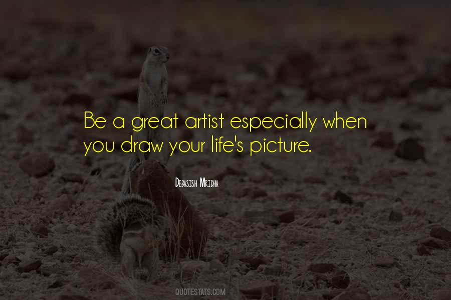 Be A Great Artist Quotes #317216