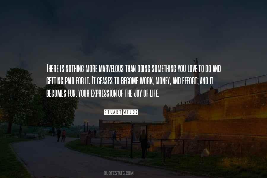 Quotes About Getting Something For Nothing #1286002