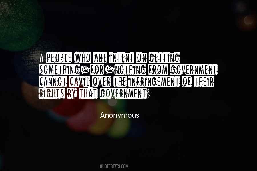 Quotes About Getting Something For Nothing #1377576