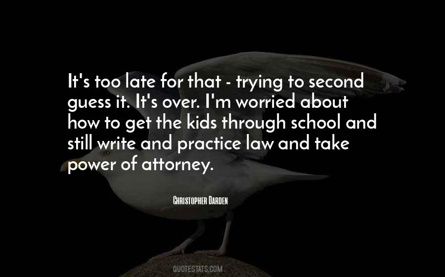 Quotes About Practice Of Law #829692