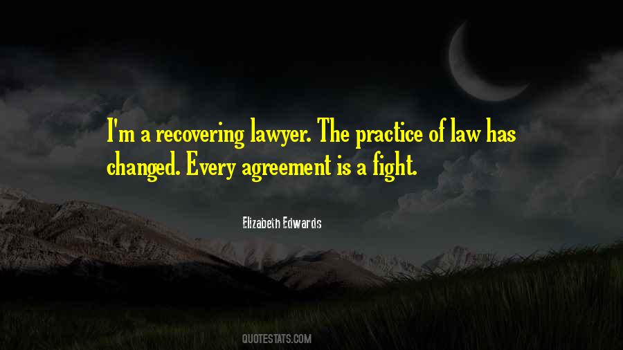 Quotes About Practice Of Law #910799