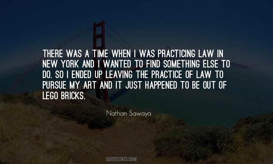 Quotes About Practice Of Law #91574