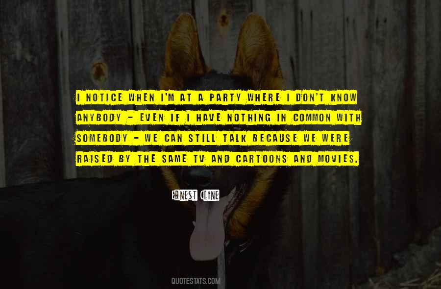 Quotes About A Party #1241048