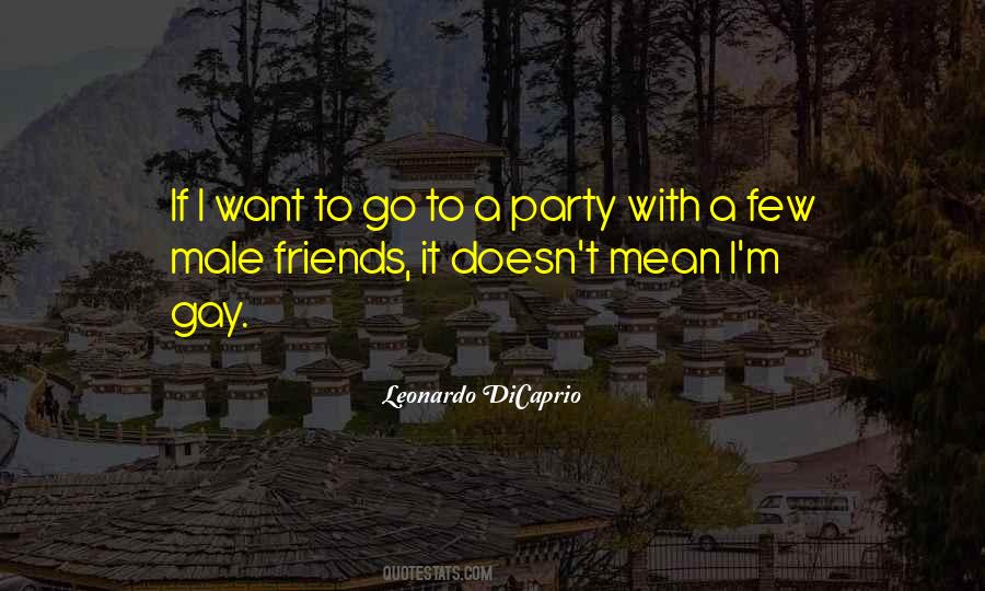 Quotes About A Party #1334784