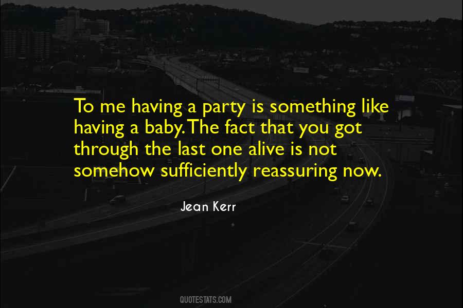 Quotes About A Party #1394084