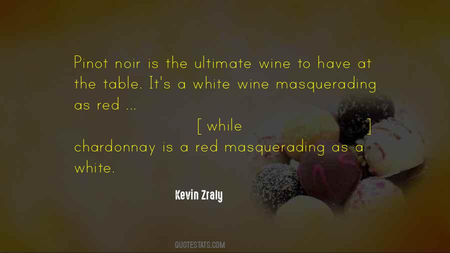 Quotes About White Wine #529458