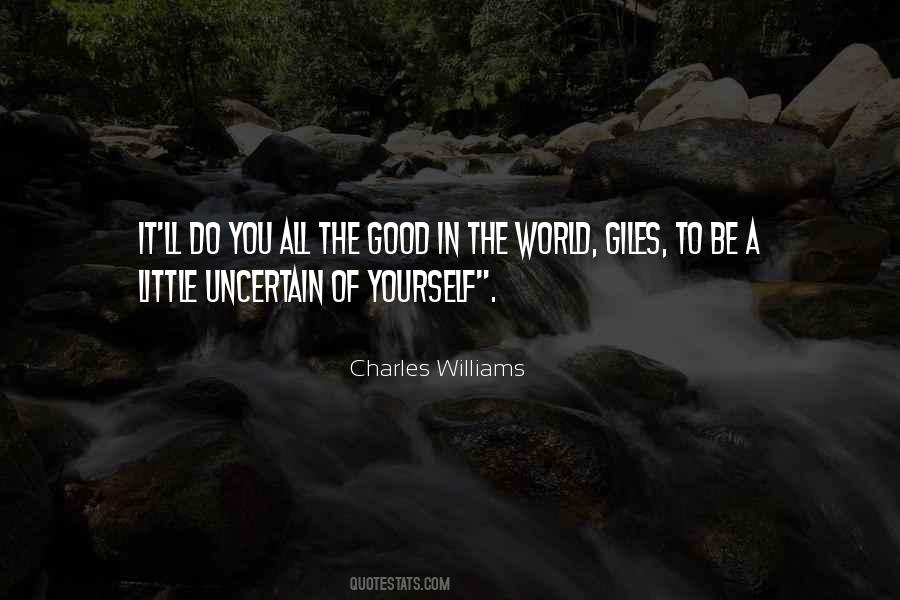 Quotes About Be Good To Yourself #58193