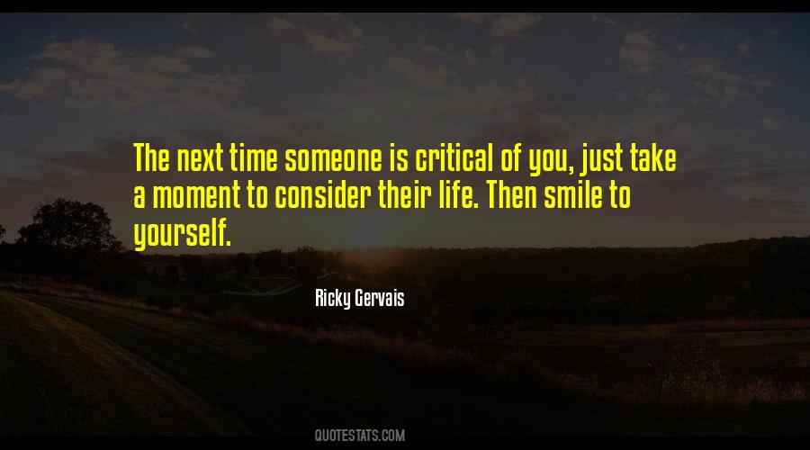 Quotes About Critical Moments #957394