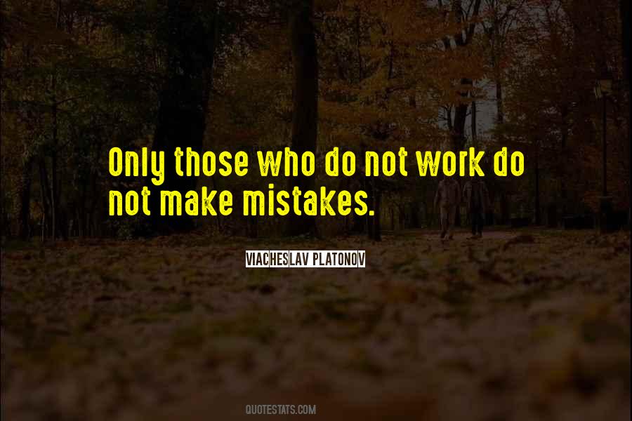 Quotes About Not Making Mistakes #1090779
