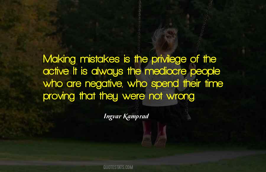 Quotes About Not Making Mistakes #243569