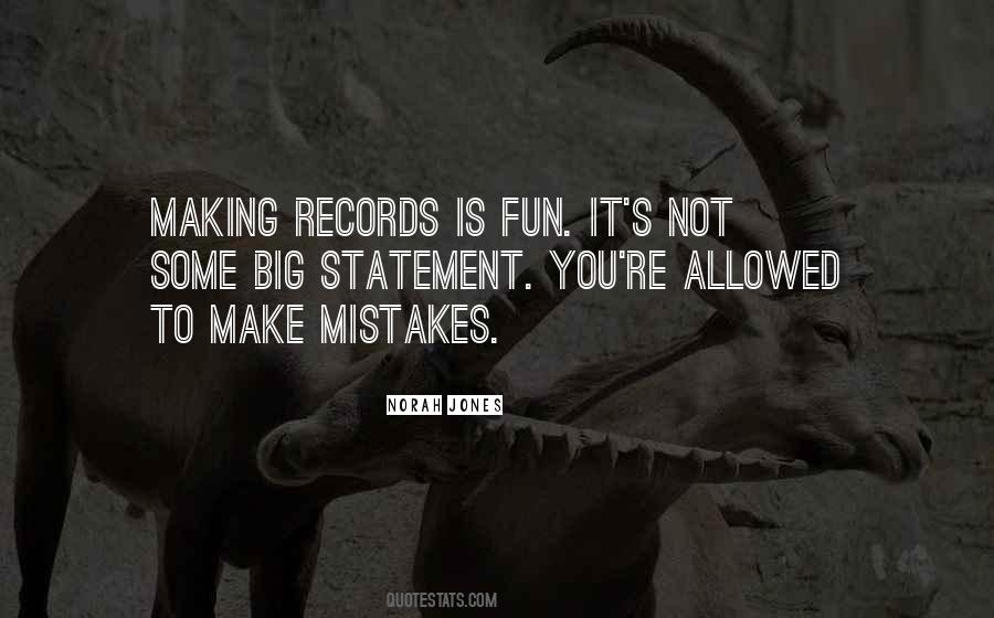 Quotes About Not Making Mistakes #402548