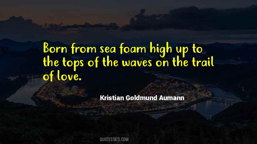 Quotes About The Sea Waves #273255