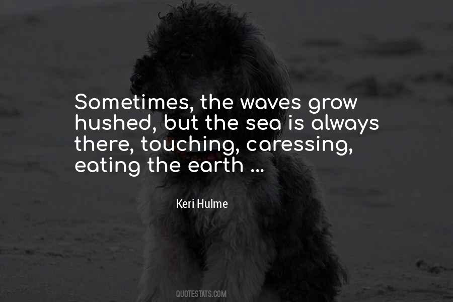 Quotes About The Sea Waves #310138
