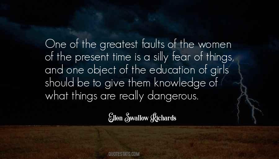 Quotes About Knowledge Is Dangerous #470399