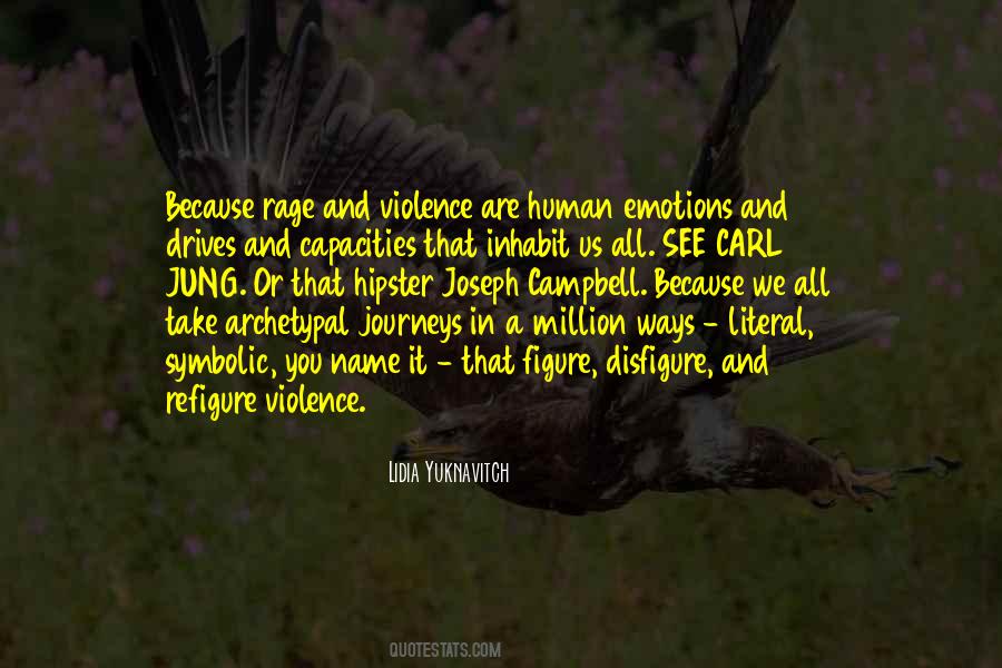 And Violence Quotes #989350