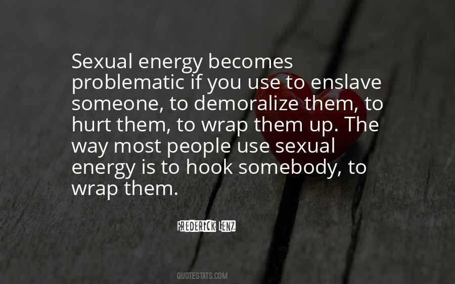 Sexual Energy Quotes #452295