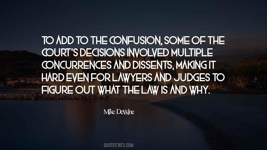 Concurrences And Dissents Quotes #1366691