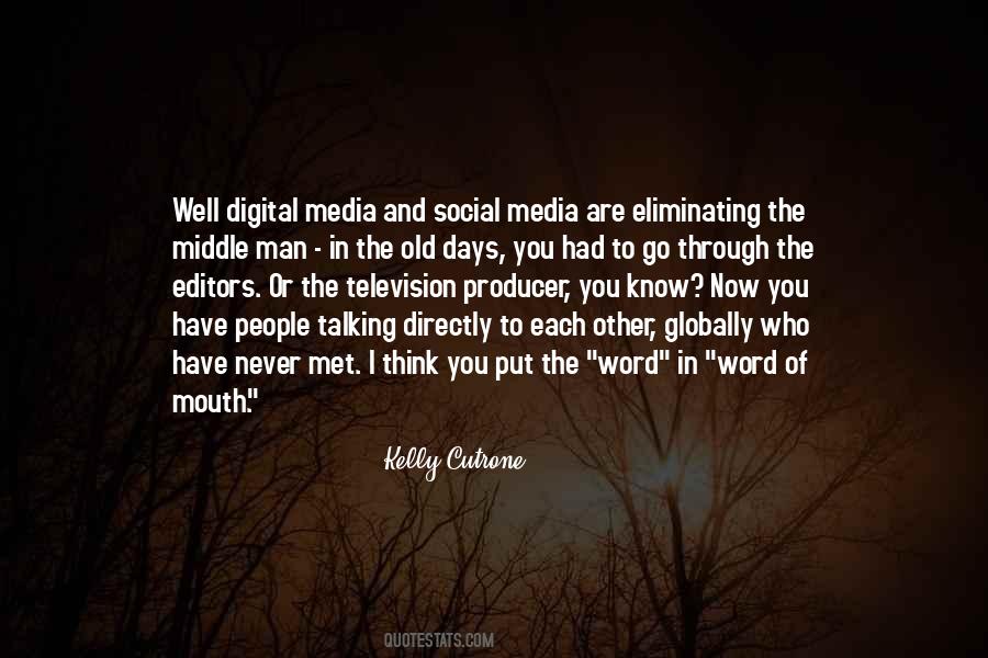 Quotes About The Social Media #112636