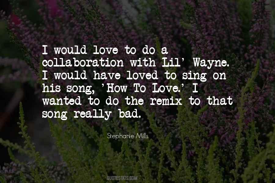 Quotes About Remix #610043