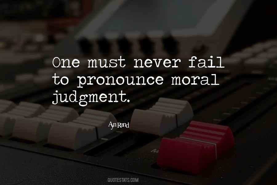 Moral Judgment Quotes #511188