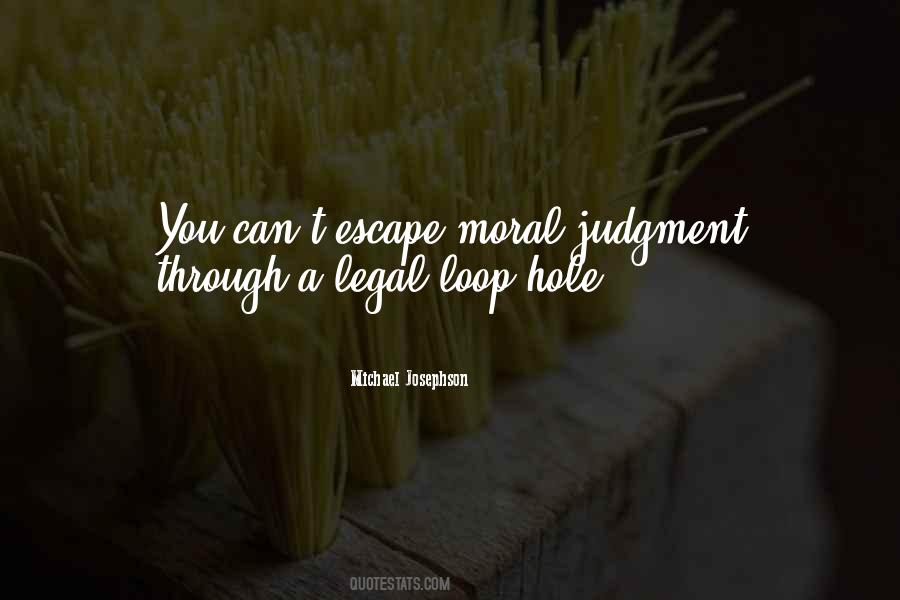 Moral Judgment Quotes #696210