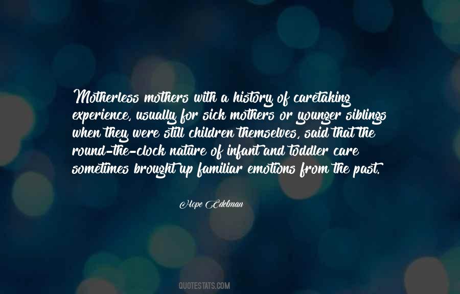Motherless Children Quotes #265057