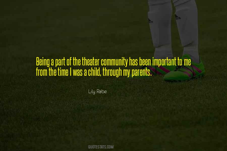 Quotes About Being Part Of A Community #45732