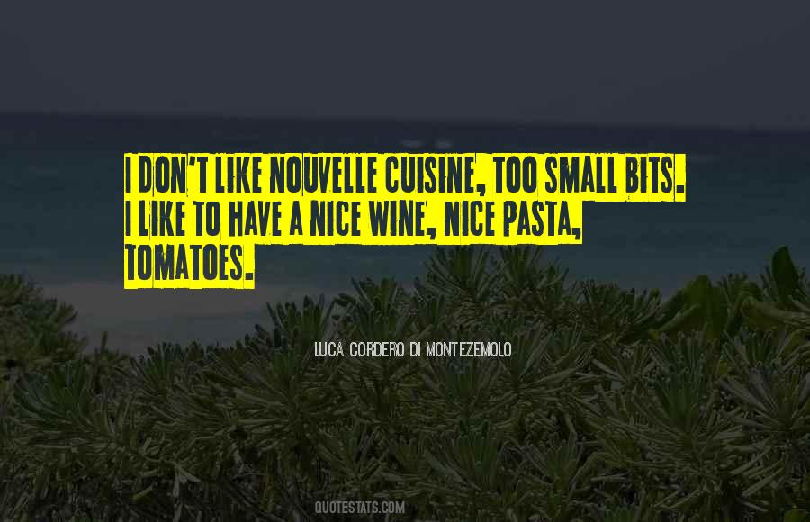 Nouvelle Cuisine Quotes #1588136