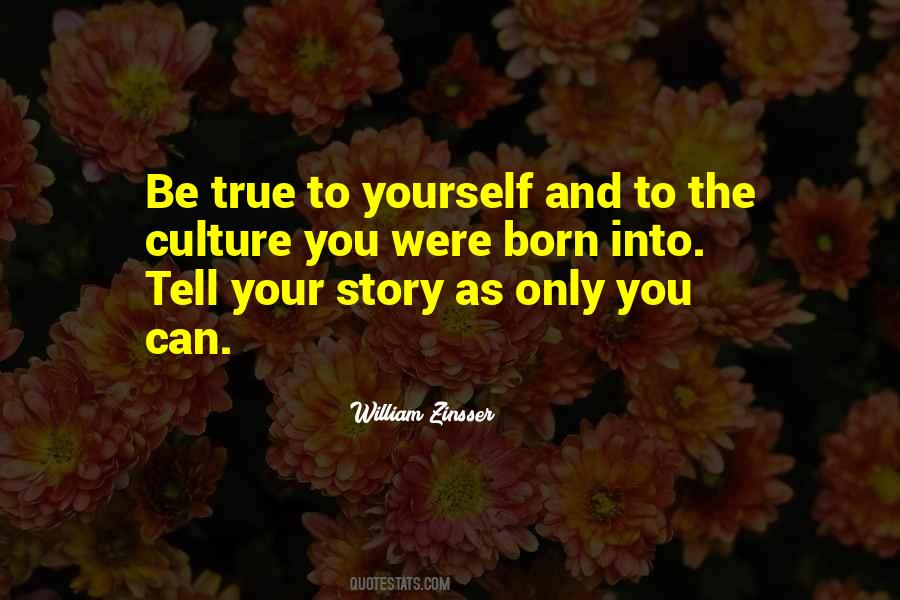 Quotes About Tell Your Story #1272046