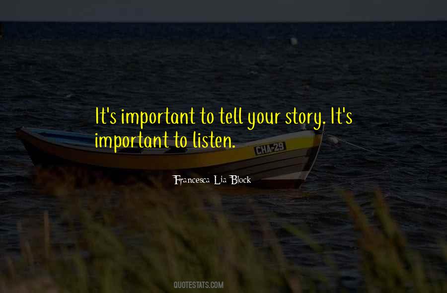Quotes About Tell Your Story #1758772