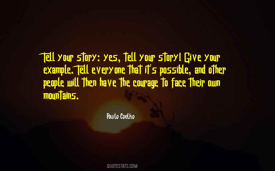 Quotes About Tell Your Story #1848144