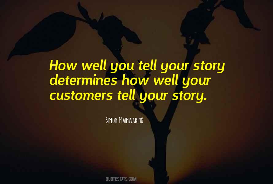 Quotes About Tell Your Story #272718
