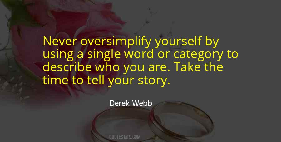 Quotes About Tell Your Story #972394