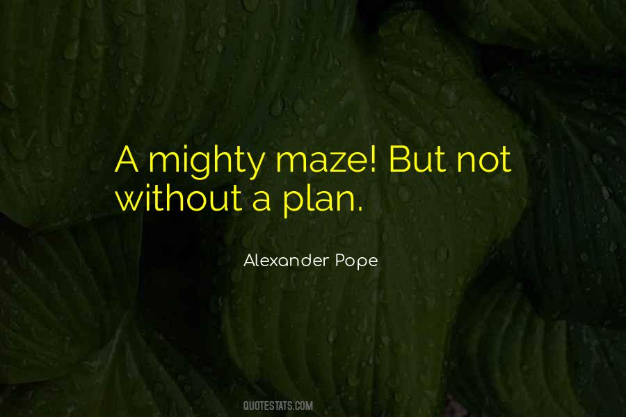 Quotes About Mazes #1793588