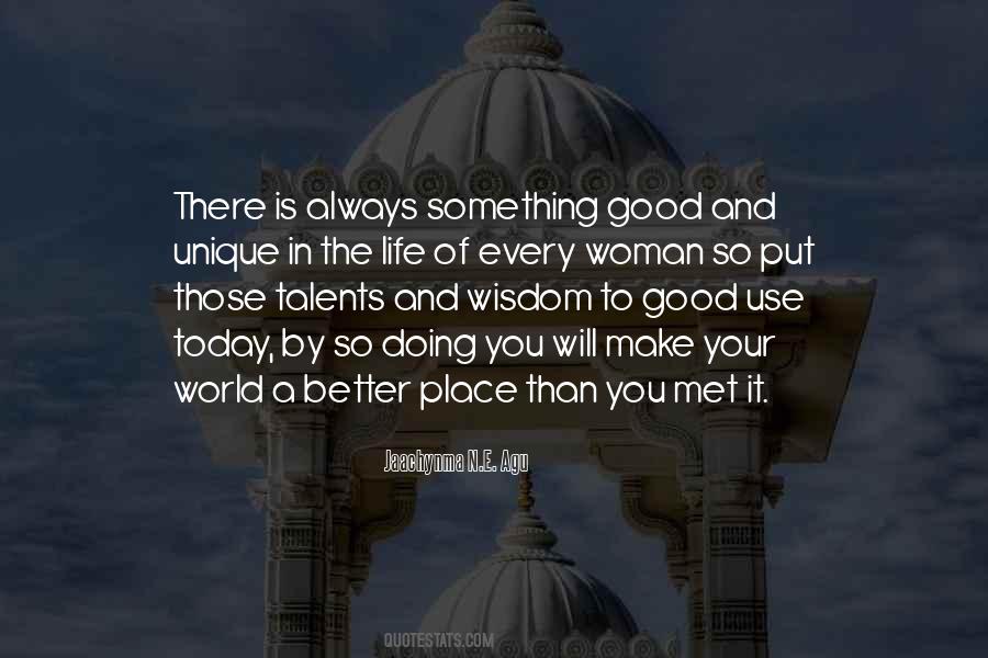 Quotes About Doing Good In The World #441612