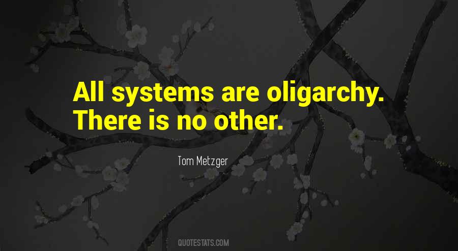 Quotes About Oligarchy #1658496