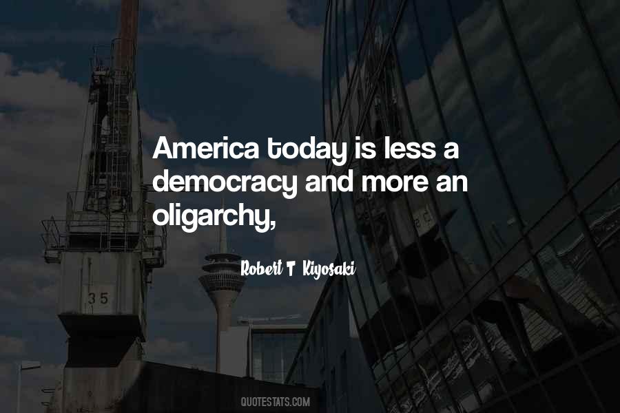 Quotes About Oligarchy #485039