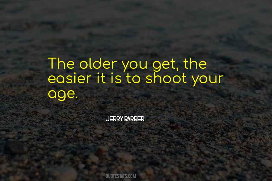 Quotes About Older Age #228211