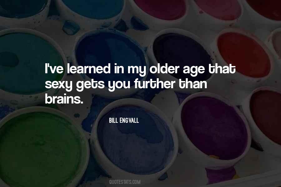 Quotes About Older Age #279204