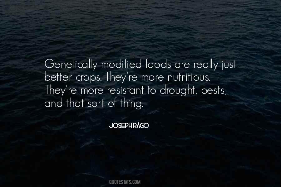 Quotes About Genetically Modified #1126757