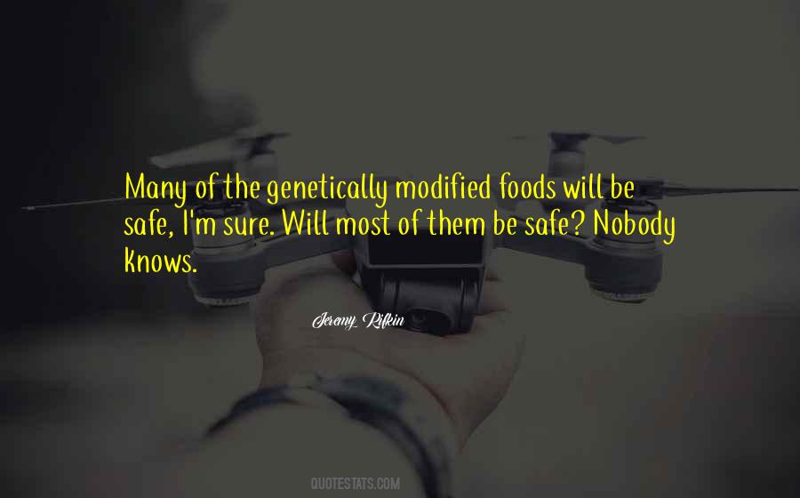 Quotes About Genetically Modified #1819898